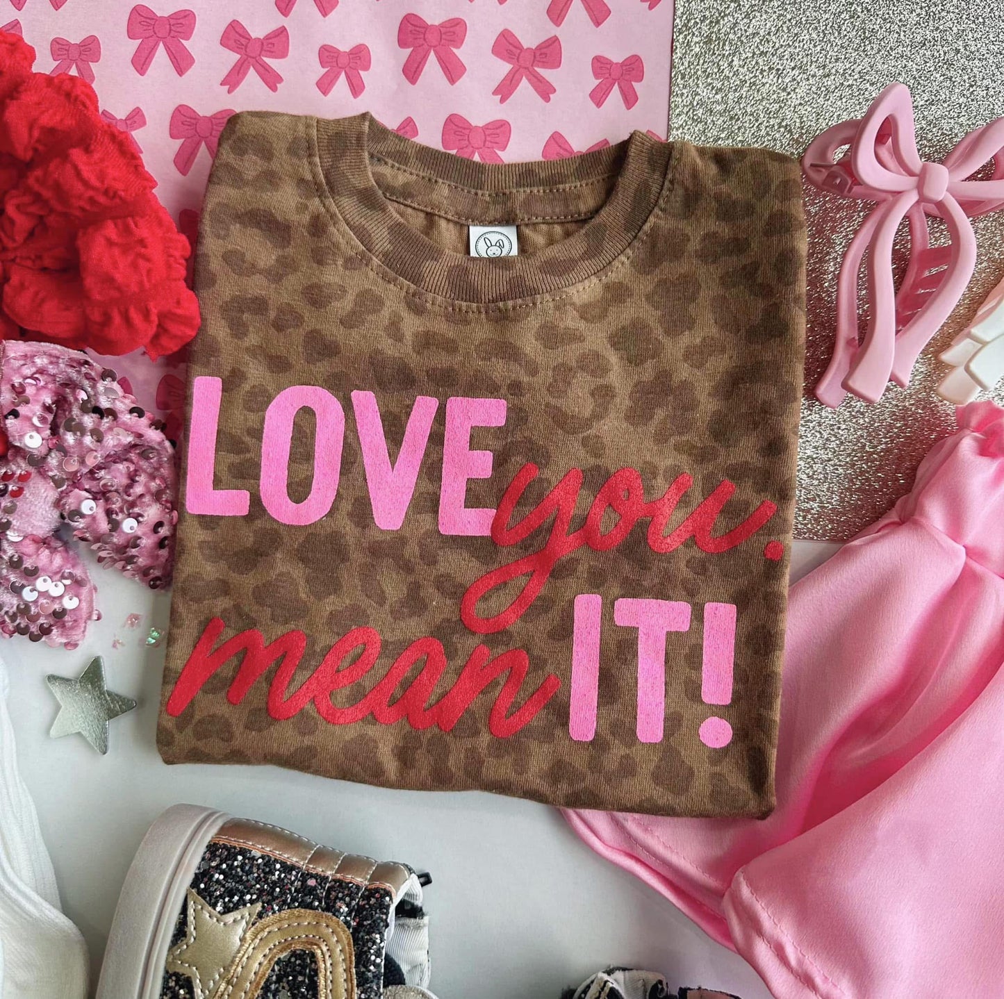 LOVE YOU MEAN IT graphic tee