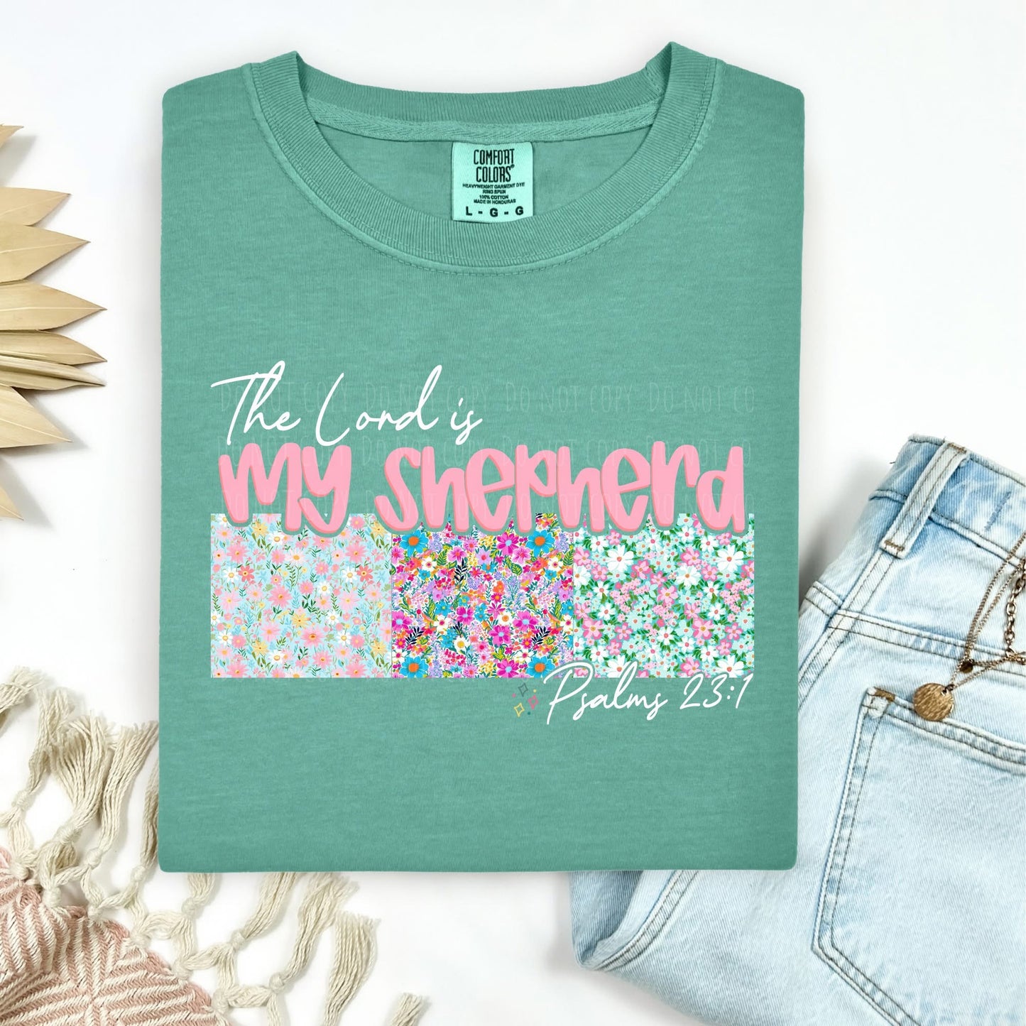 The Lord is my Shepherd 🌸