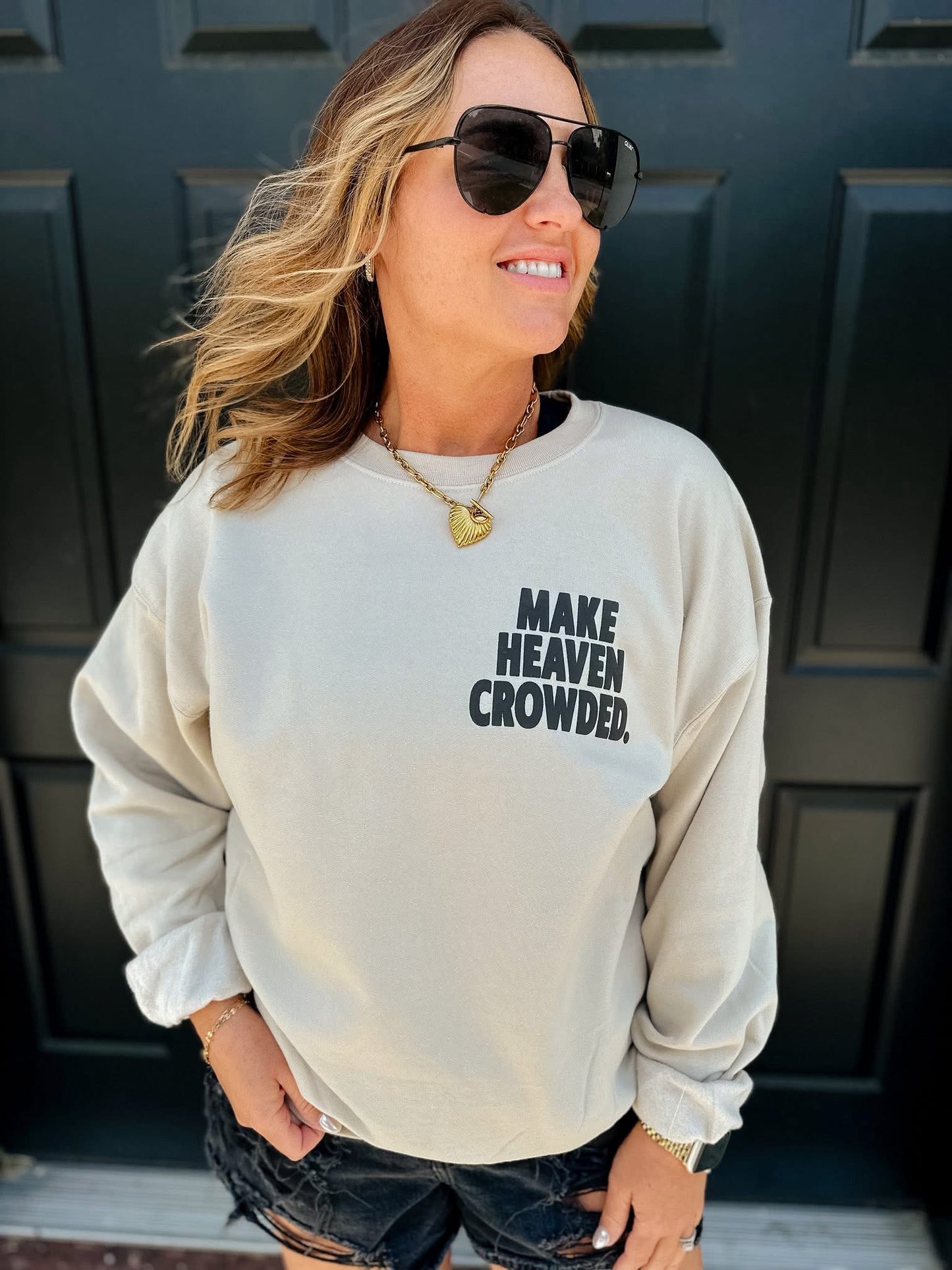 Make Heaven Crowded