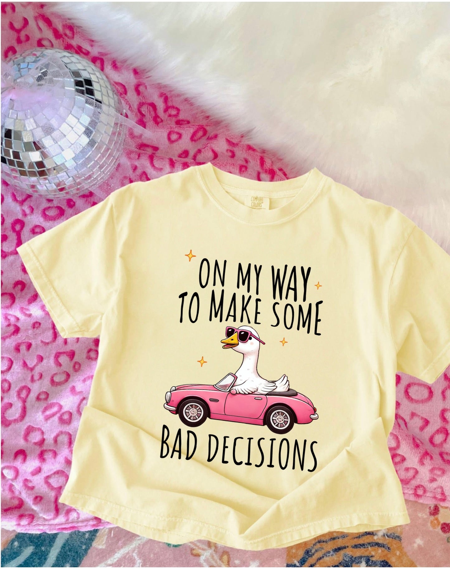 On my way to make some bad decisions graphic tee