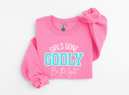 Girls Gone Godly Sweatshirt