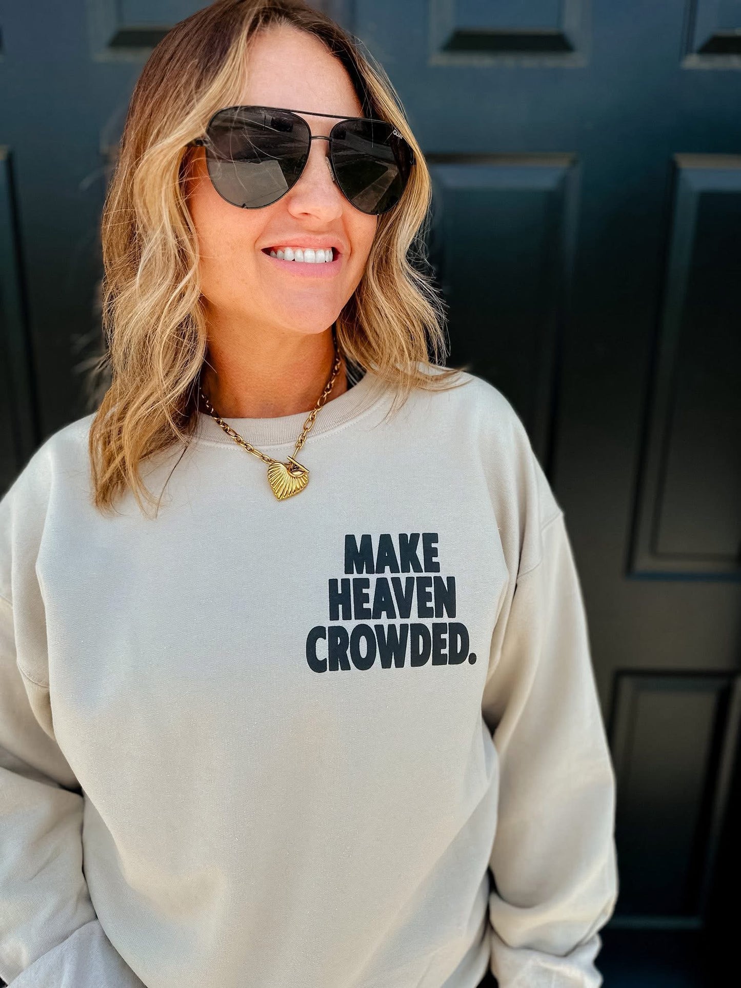 Make Heaven Crowded