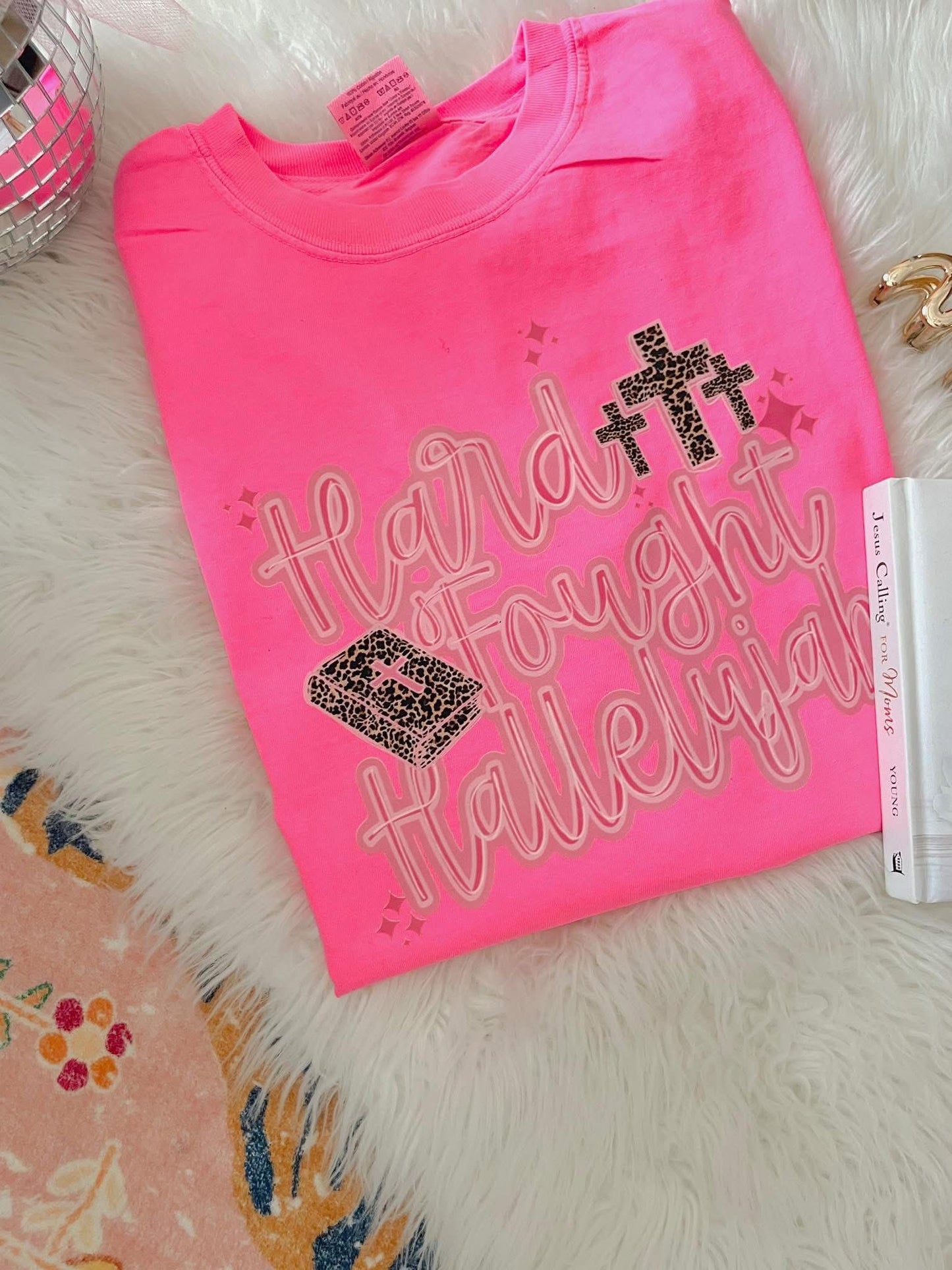 Hard Fought Hallelujah tee