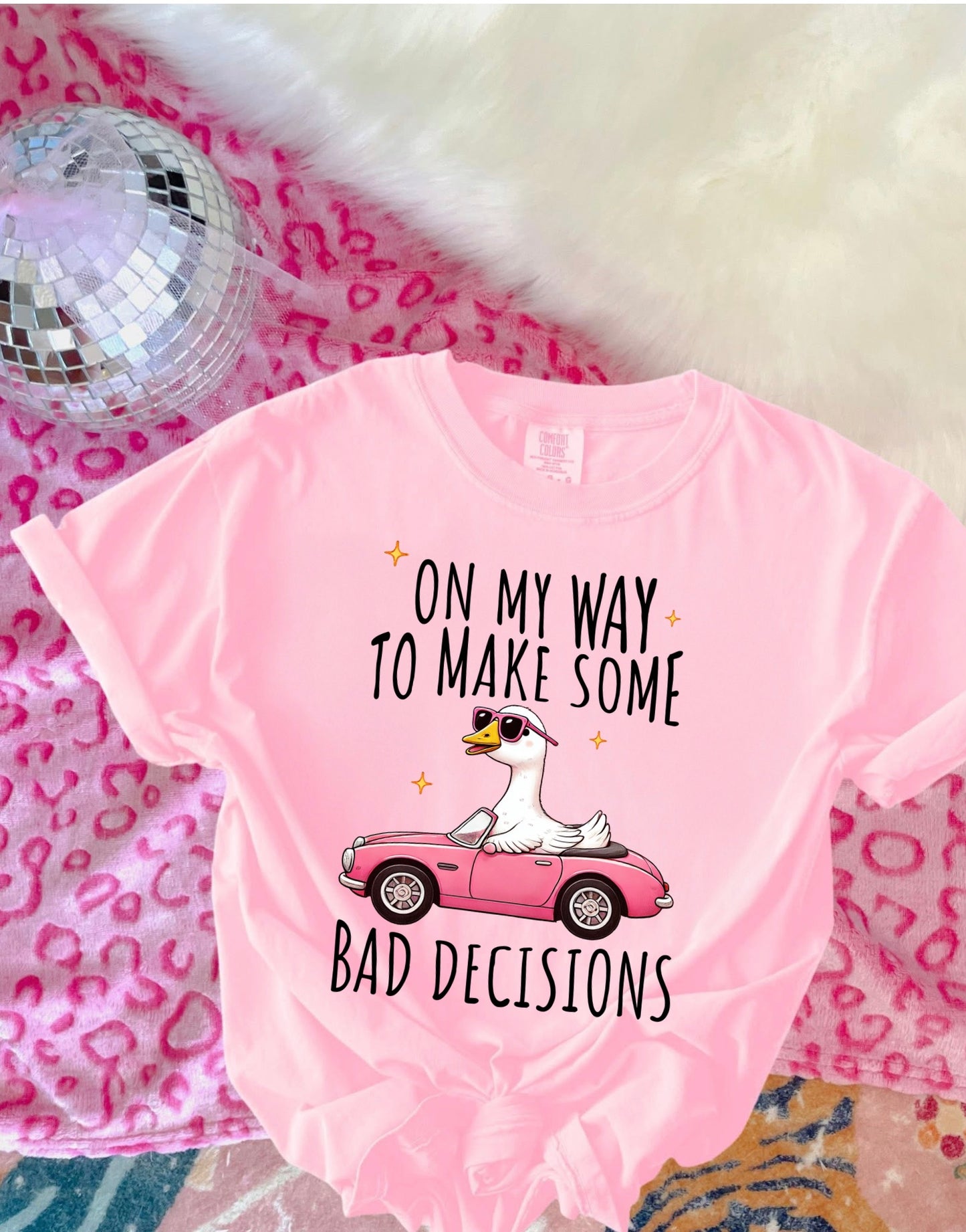 On my way to make some bad decisions graphic tee