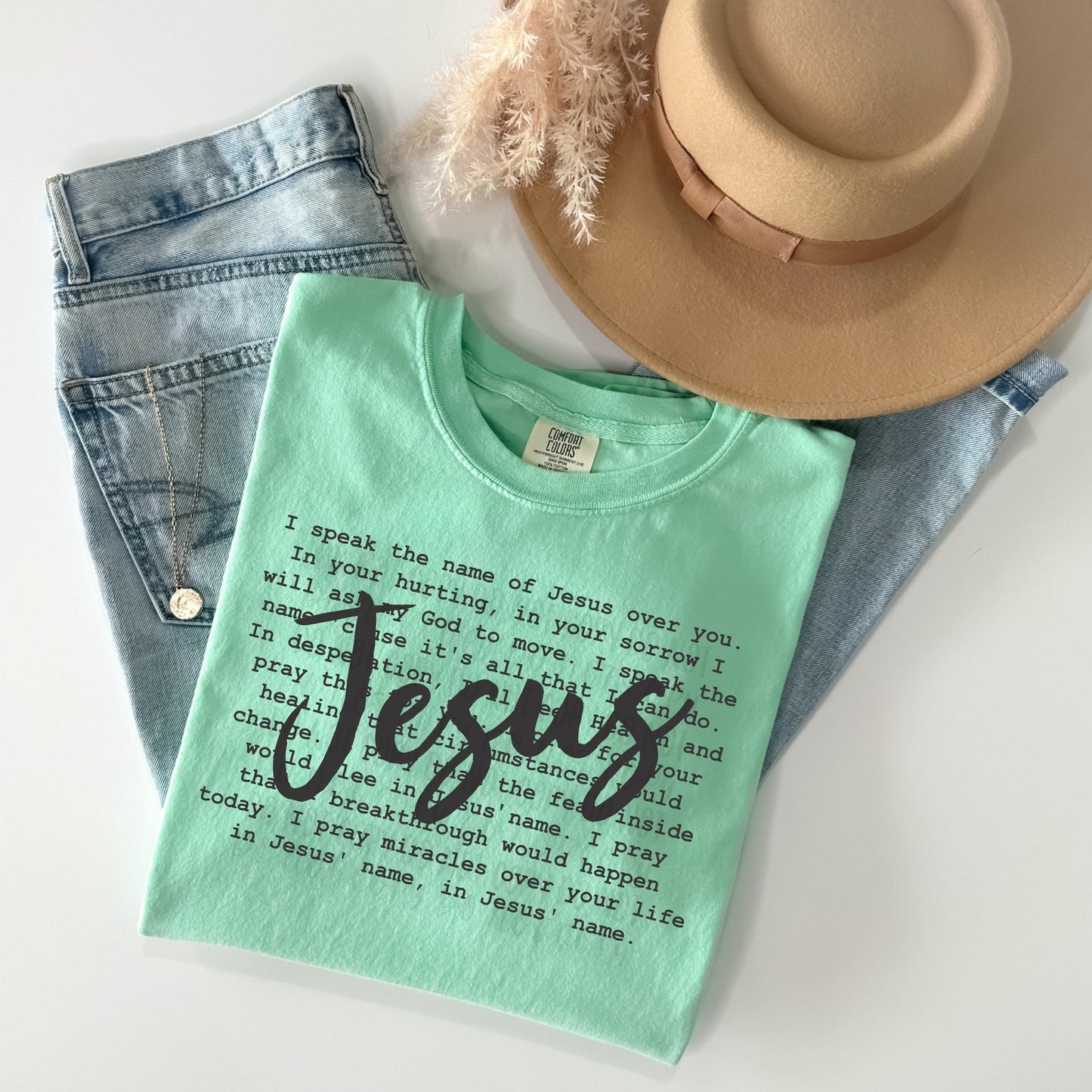 Speak the name of Jesus Tee